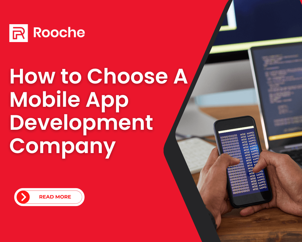 how-to-choose-a-mobile-app-development-company-rooche-digital