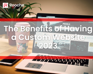 Benefits of Custom Website